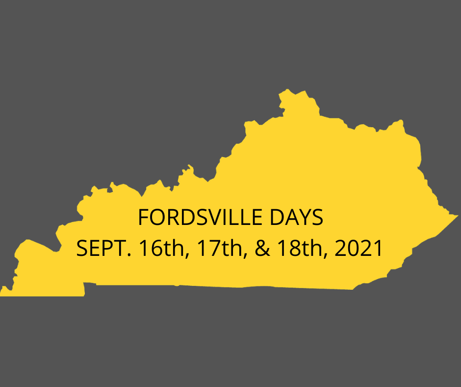 Fordsville Days September 16th, 17th, and 18th, 2021